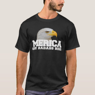 「MERICA 1 Badassの鳥のTシャツ Tシャツ