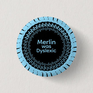 Merlin Was Dyslexic Button 缶バッジ