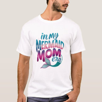 Mermaid Girl Mama Mothers Day Tシャツ
