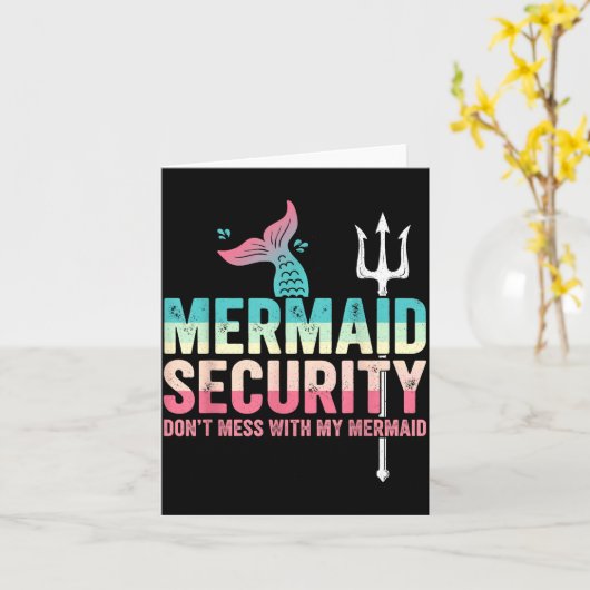 Mermaid Security Don't Mess With My Mermaid Father カード (黄色い花)