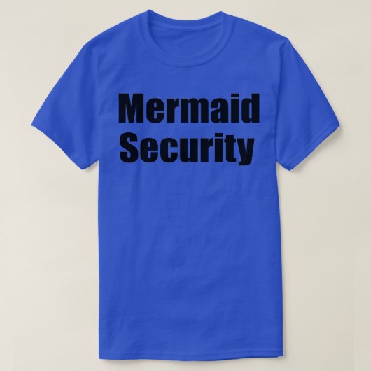Mermaid Security Fear the sibling Tシャツ (デザイン正面)