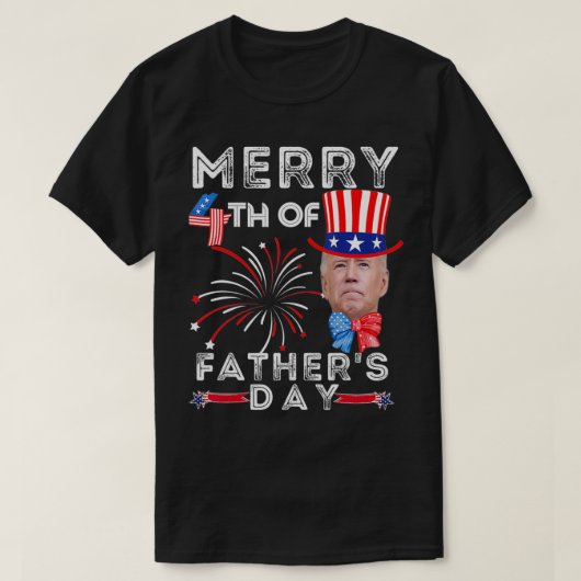 Merry 4th Of Father's Day 4th of July  Tシャツ (デザイン正面)