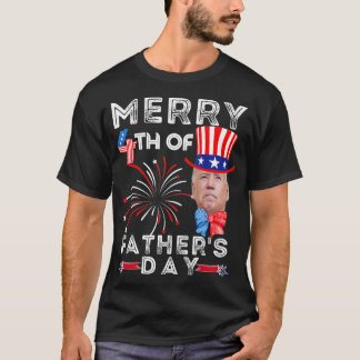 Merry 4th Of Father's Day 4th of July  Tシャツ