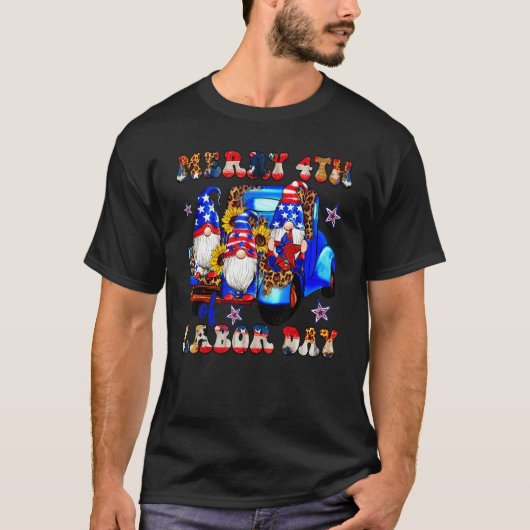 Merry 4th Of Labor Day American Gnomes Truck Patri Tシャツ (正面)