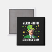 Merry 4th Of St Patricks Day Confused Funny Joe Bi マグネット (正面/裏面)