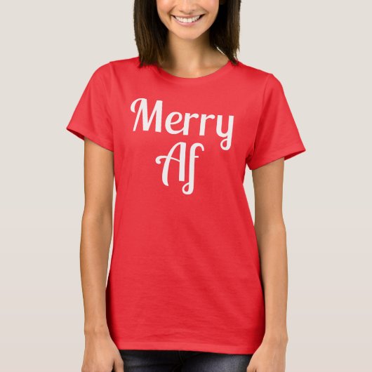 Merry Af Red Minimalist Christmas Funny Quote Tシャツ (正面)