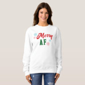 Merry AF Sassy Cool Typography Christmas スウェットシャツ (正面フル)