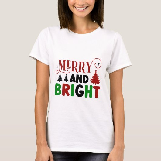 Merry and Bright Christmas Design – Holiday Cheer Tシャツ (正面)