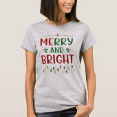 Merry and Bright Christmas T-Shirt,Festive Holiday Tシャツ (正面)