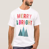 Merry and Bright Festliches Weihnachtsdesign Tシャツ (正面)