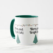 Merry and Bright(ish)  Funny Christmas Holiday Mug マグカップ (正面左)