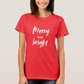 Merry and Bright Modern Women's Christmas T-Shirt Tシャツ (正面)