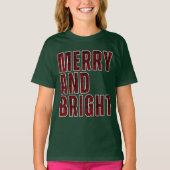 MERRY AND BRIGHT Tシャツ (正面)