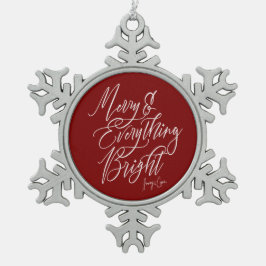 Merry and Everything Bright Red and White スノーフレークピューターオーナメント