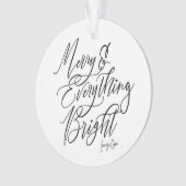 Merry and Everything Bright Round Christmas オーナメント (正面)