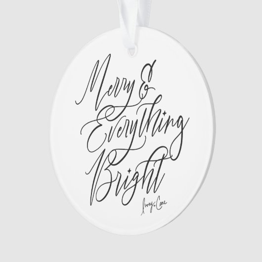 Merry and Everything Bright Round Christmas オーナメント (正面)