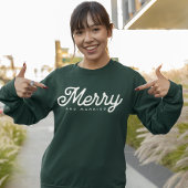 Merry and Married Script Custom スウェットシャツ