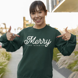 Merry and Married Script Custom スウェットシャツ