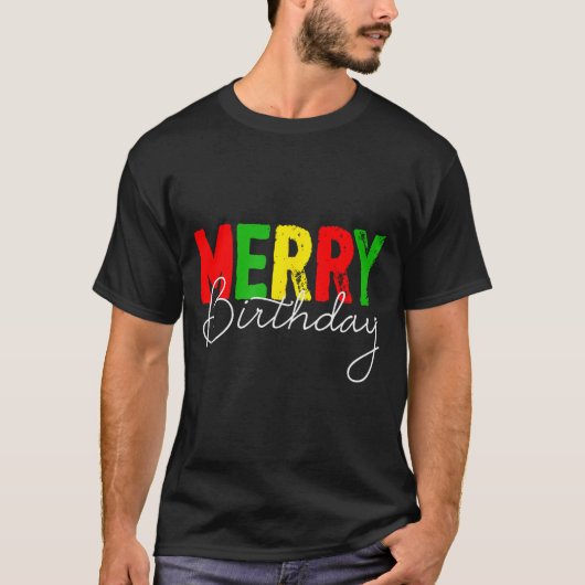 Merry Birthday, Born On Christmas Day  Tシャツ (正面)