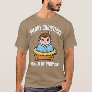 MERRY CHRISTMAS A CHILD OF PROMISE Ba funny Tシャツ