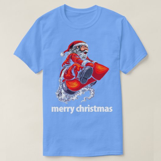 Merry Christmas And Happy New Year Humor Santa Cla Tシャツ (デザイン正面)