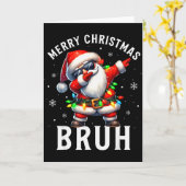 Merry Christmas Bruh Funny Santa Claus Retro Men W カード (黄色い花)