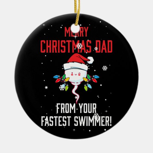 Merry Christmas Dad From Your Fastest Swimmer セラミックオーナメント (正面)