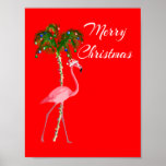 Merry Christmas Flamingo ポスター<br><div class="desc">If you having a tropical Christmas this winter then you will love this funny Christmas Flamingo tshirt. If you dream of the beach during Christmas then this
holiday tshirt will keep you in a tropical mood. Gorgeous pink flamingo wearing a Santa Claus hat with a Christmas decorated palm tree.</div>