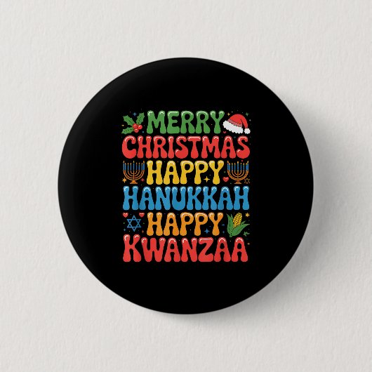 Merry Christmas Happy Hanukkah Kwanzaa Quote  缶バッジ (正面)