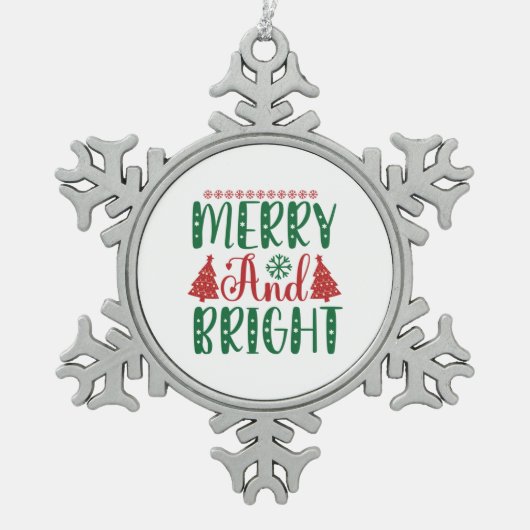 Merry Christmas Merry And Bright スノーフレークピューターオーナメント (正面)