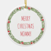 Merry Christmas Mommy Love Kids Festive Keepsake セラミックオーナメント (正面)