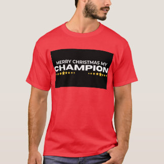 Merry christmas my champion tシャツ