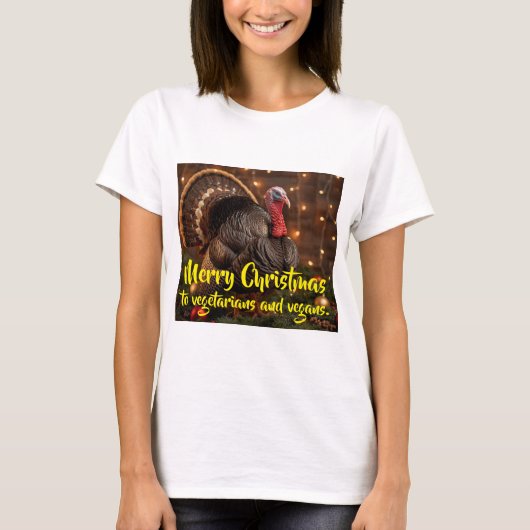 Merry Christmas to vegetarians and vegans. Tシャツ (正面)