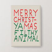 Merry Christmas ya filthy animal typography 缶バッジ (正面)