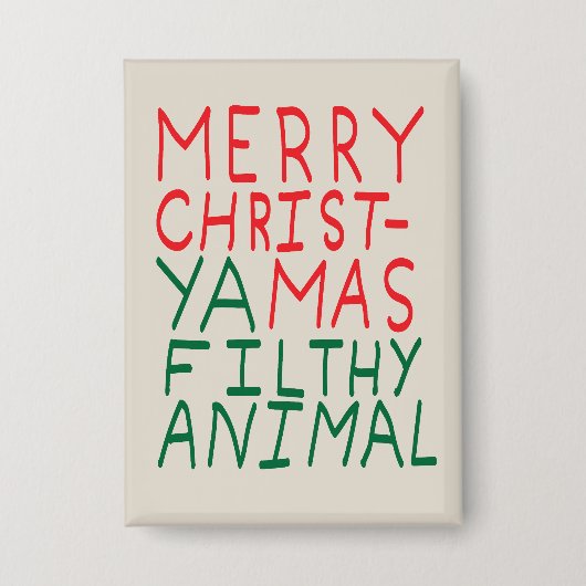 Merry Christmas ya filthy animal typography 缶バッジ (正面)