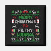Merry Christmas Ya Filthy Liberal Ugly Knit マグネット (正面)