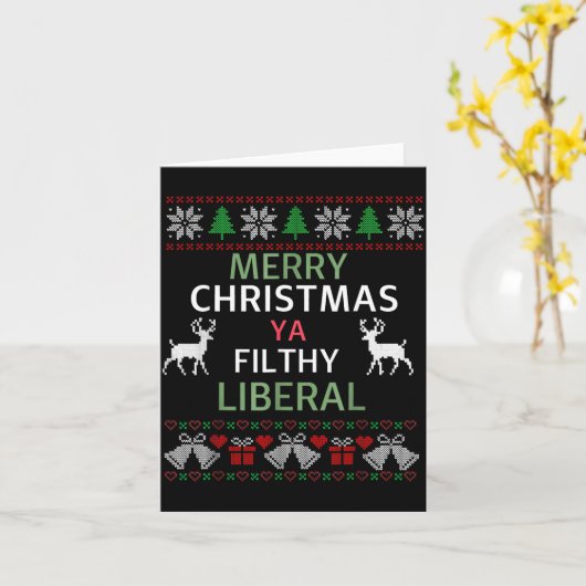 Merry Christmas Ya Filthy Liberals Ugly Christmas  カード (黄色い花)