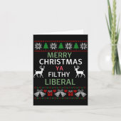 Merry Christmas Ya Filthy Liberals Ugly Christmas  カード (正面)