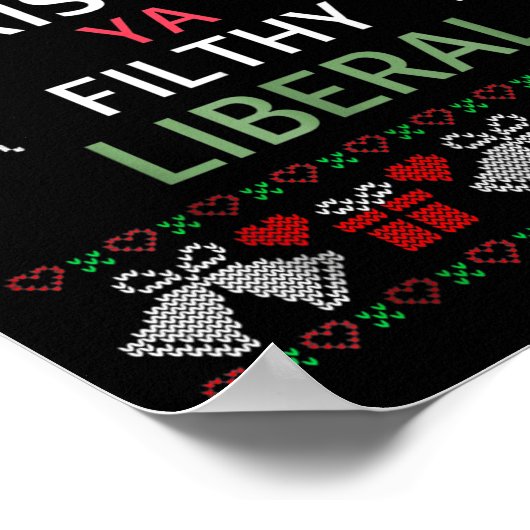 Merry Christmas Ya Filthy Liberals Ugly Christmas ポスター (角)