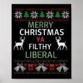 Merry Christmas Ya Filthy Liberals Ugly Christmas  ポスター (正面)