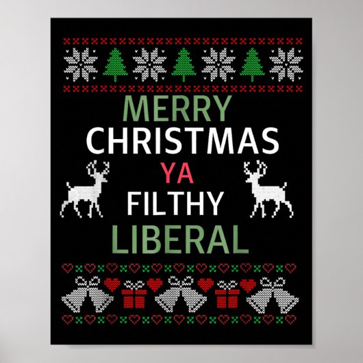 Merry Christmas Ya Filthy Liberals Ugly Christmas  ポスター (正面)