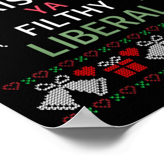 Merry Christmas Ya Filthy Liberals Ugly Christmas  ポスター (角)