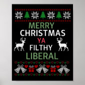 Merry Christmas Ya Filthy Liberals Ugly Christmas  ポスター (正面)