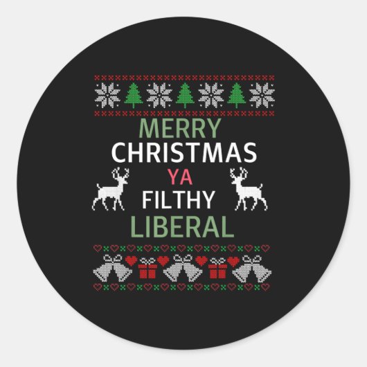 Merry Christmas Ya Filthy Liberals Ugly Christmas  ラウンドシール (正面)