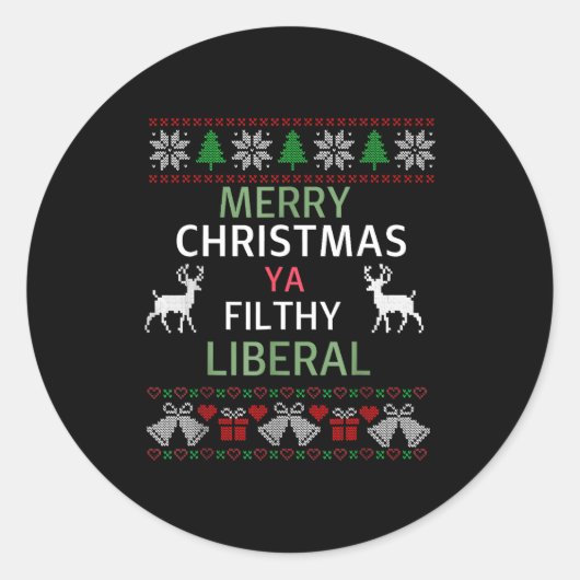 Merry Christmas Ya Filthy Liberals Ugly Christmas  ラウンドシール (正面)
