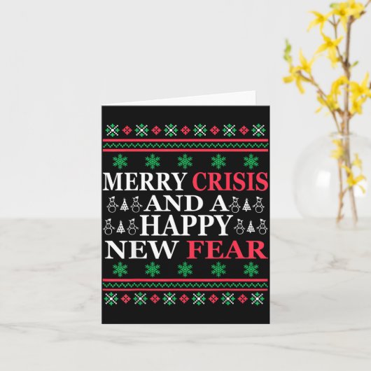 Merry Crisis And Happy New Fear Funny Ugly Christm カード (黄色い花)