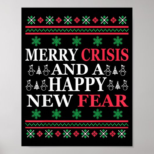 Merry Crisis And Happy New Fear Funny Ugly Christm ポスター (正面)