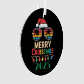 Merry Cruisemas 2025 Personalized Xmas Cruise オーナメント (正面)