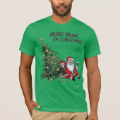 Merry Drunk, I'm Christmas Santa Tシャツ (正面)