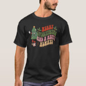 Merry Everything And Happy Always  Christmas Quote Tシャツ (正面)